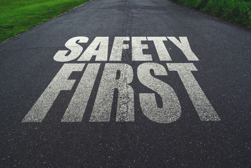 SAFETY FIRST